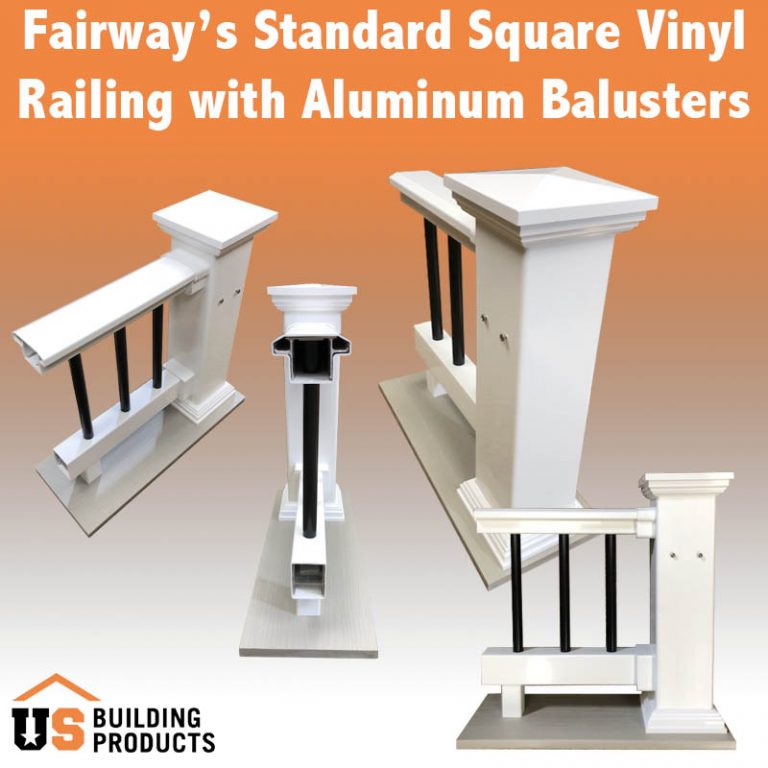 All About Fairway Architectural Railing Systems US Building Products